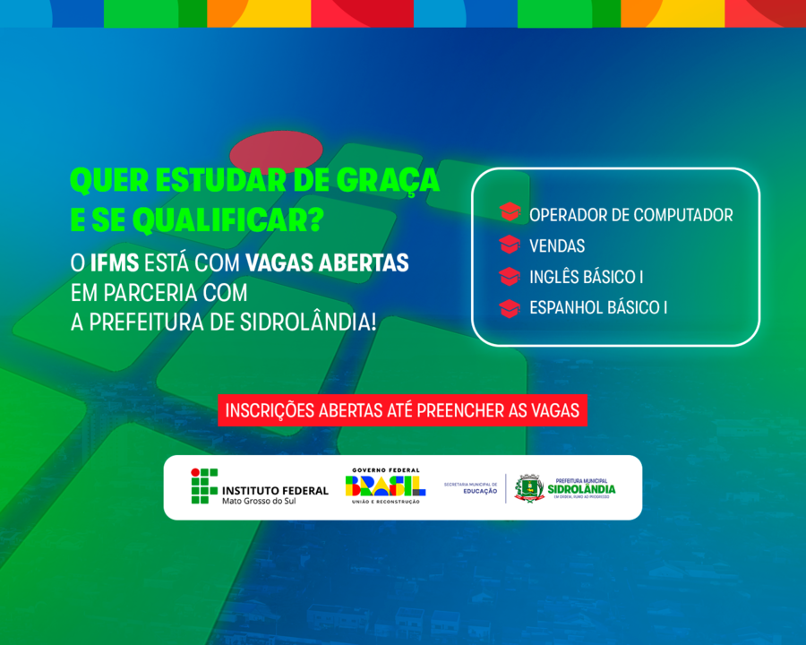 Prefeitura e IFMS divulgam vagas remanescentes para cursos gratuitos de qualificação profissional e idiomas