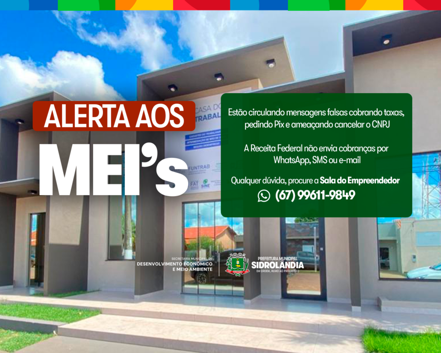 Prefeitura alerta MEIs de Sidrolândia sobre golpes que usam mensagens falsas para cobrar taxas e ameaçar cancelamento do CNPJ