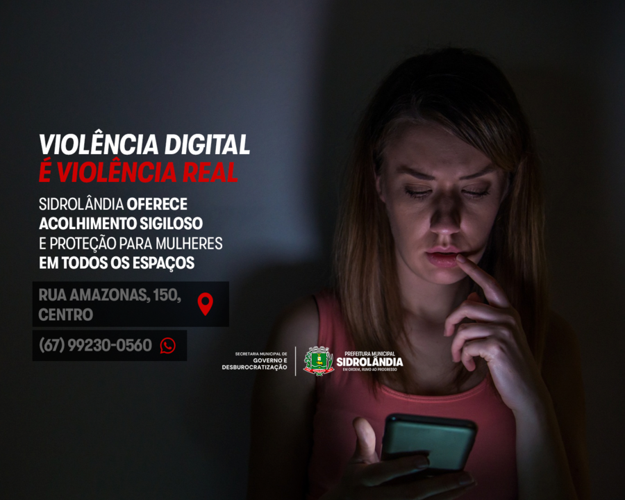 Violência digital: Coordenadoria da Mulher de Sidrolândia atua para proteger mulheres em todos os espaços