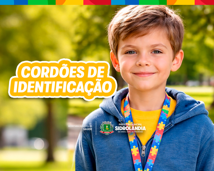 Prefeitura destaca importância dos cordões de identificação em Sidrolândia