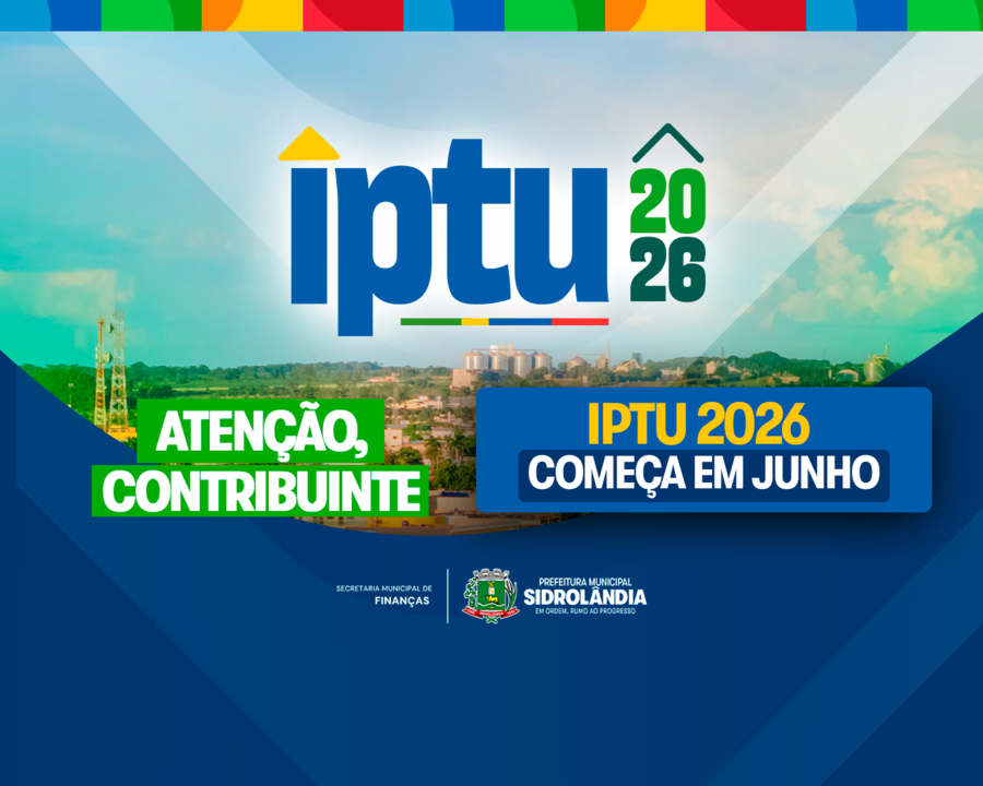 Prefeitura informa que o IPTU em Sidrolândia terá início a partir do mês de junho
