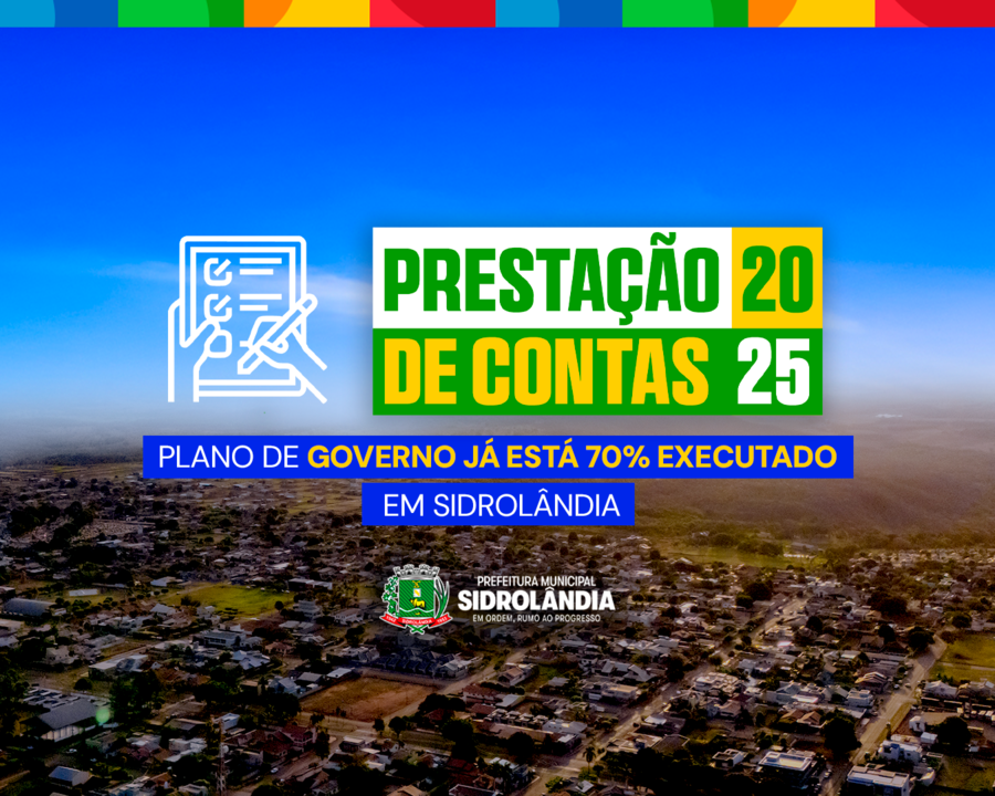 Plano de Governo de Sidrolândia alcança 70% de execução e avança em áreas estratégicas