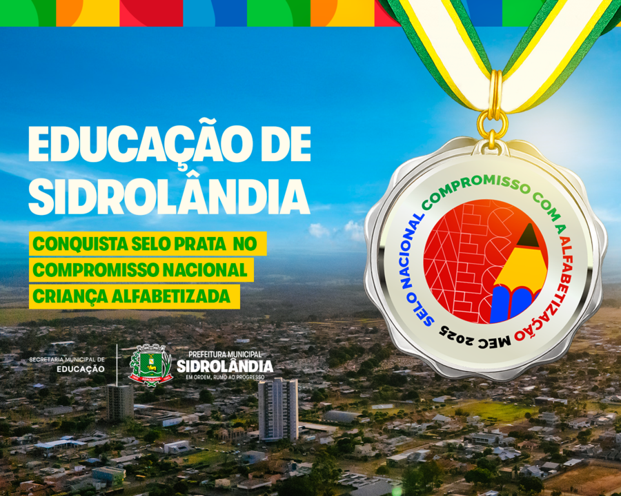 Educação de Sidrolândia é reconhecida nacionalmente e conquista Selo Prata na alfabetização