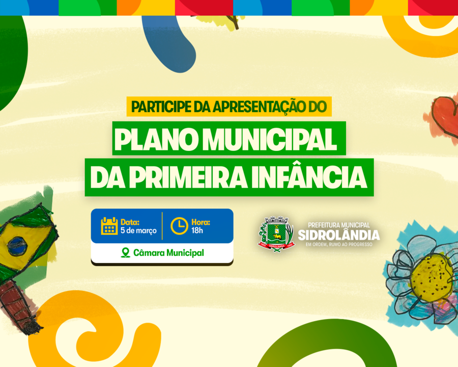 Prefeitura de Sidrolândia convida população para apresentação do Plano Municipal da Primeira Infância