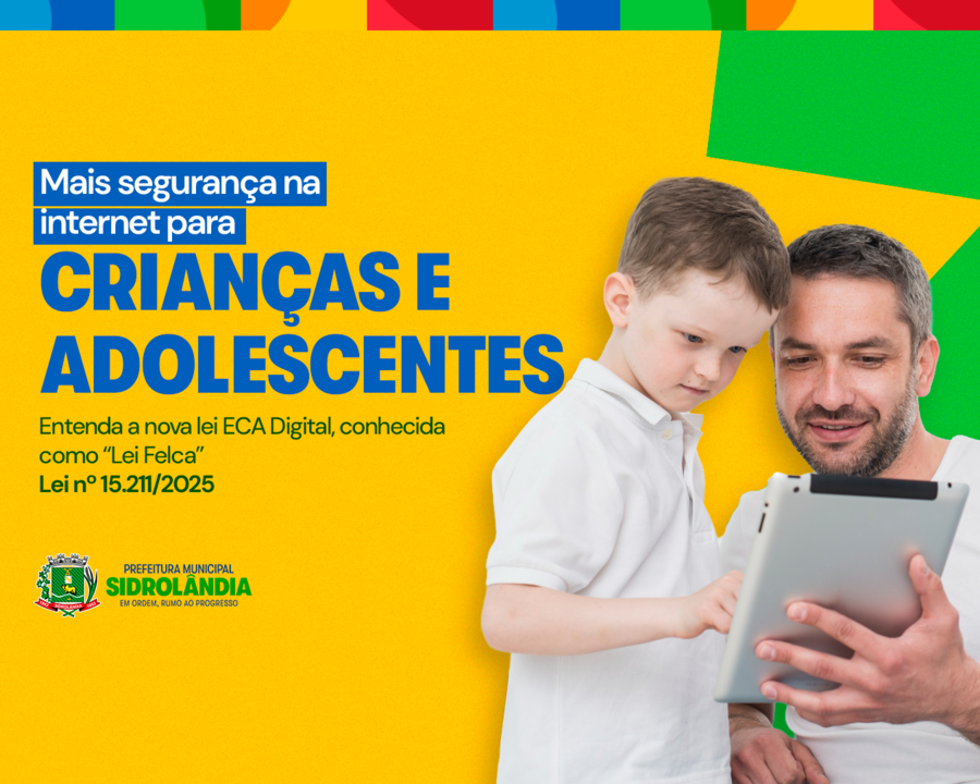 Nova Lei amplia proteção de crianças e adolescentes na internet e Prefeitura alerta para cuidados no dia a dia