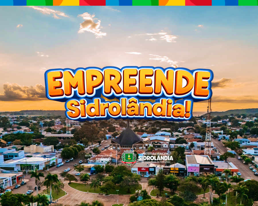  Empreende Sidrolândia: Confira os credenciamentos abertos em abril