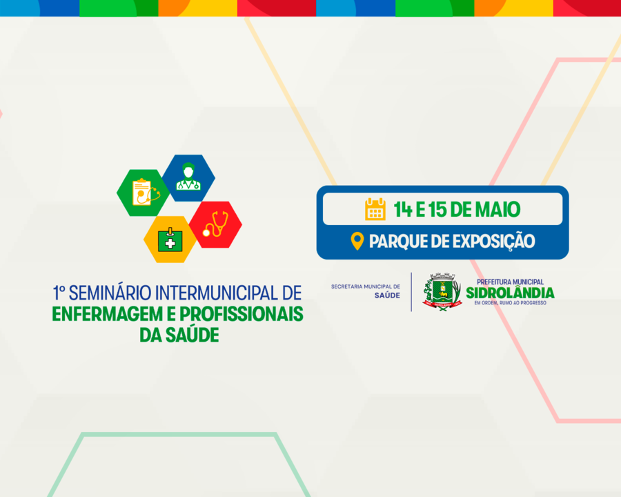 1º Seminário Intermunicipal de Enfermagem e Profissionais da Saúde em Sidrolândia