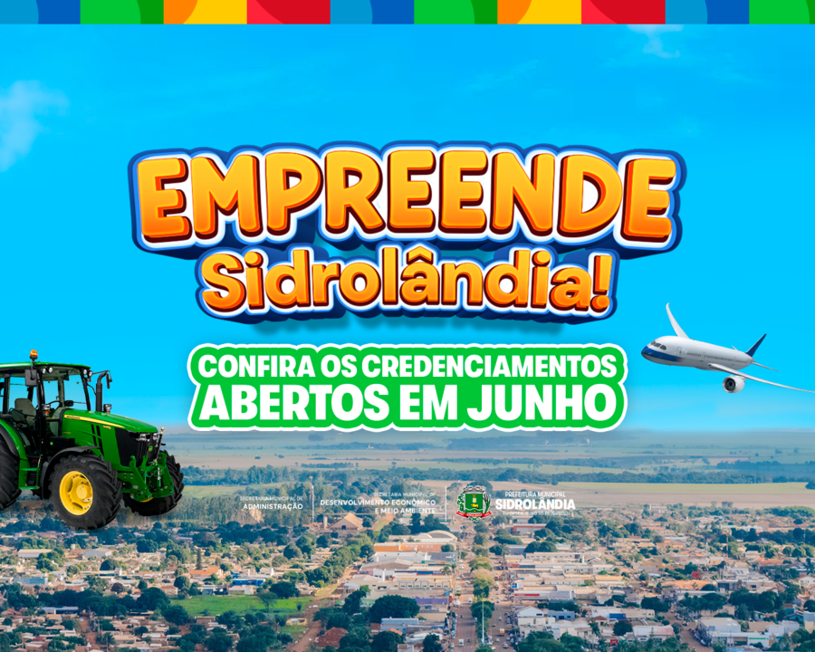 Empreende Sidrolândia abre credenciamentos para empresas fornecerem e prestarem serviços ao município em junho, confira