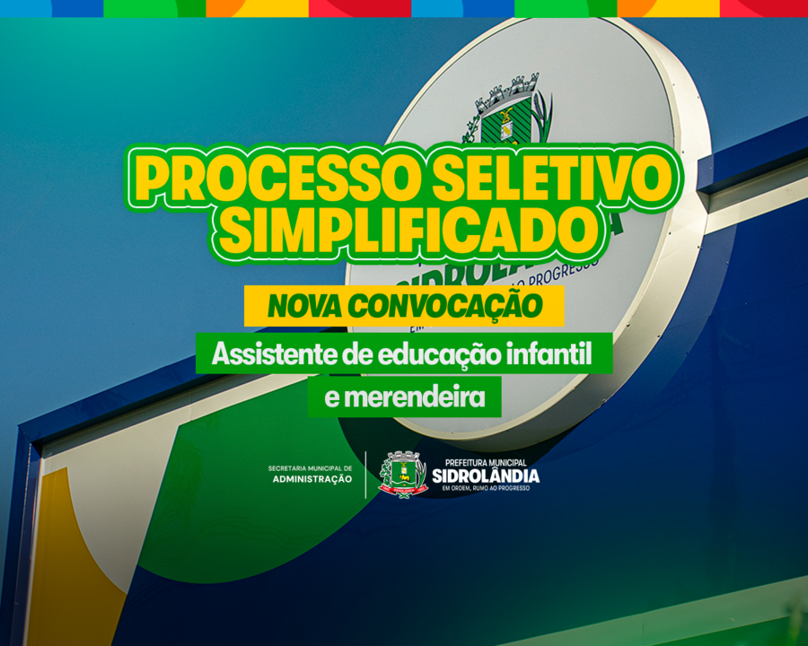  Processo seletivo: Prefeitura realiza nova convocação para assistente de educação infantil e merendeira