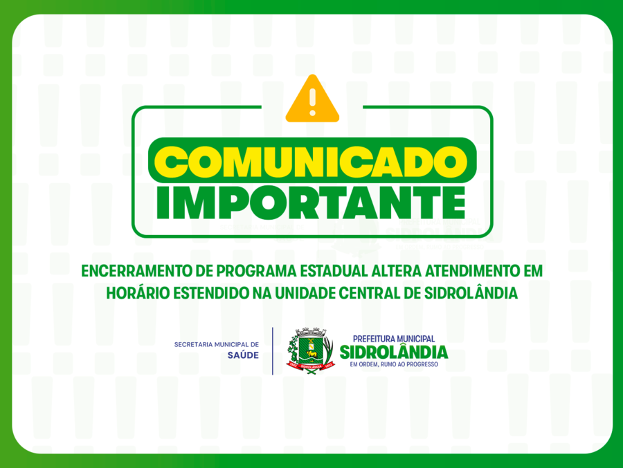 Encerramento de programa estadual altera atendimento em horário estendido na Unidade Central de Sidrolândia