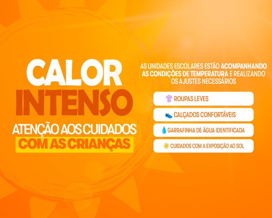 Secretaria de Educação orienta famílias sobre cuidados com crianças durante período de calor intenso