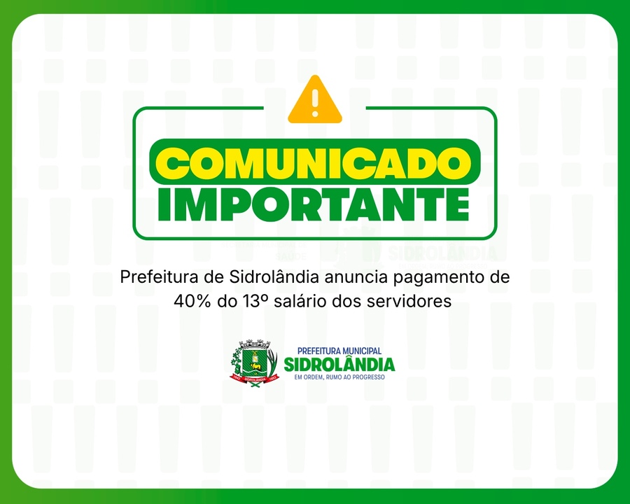 Prefeitura de Sidrolândia anuncia pagamento de 40% do 13º salário dos servidores 