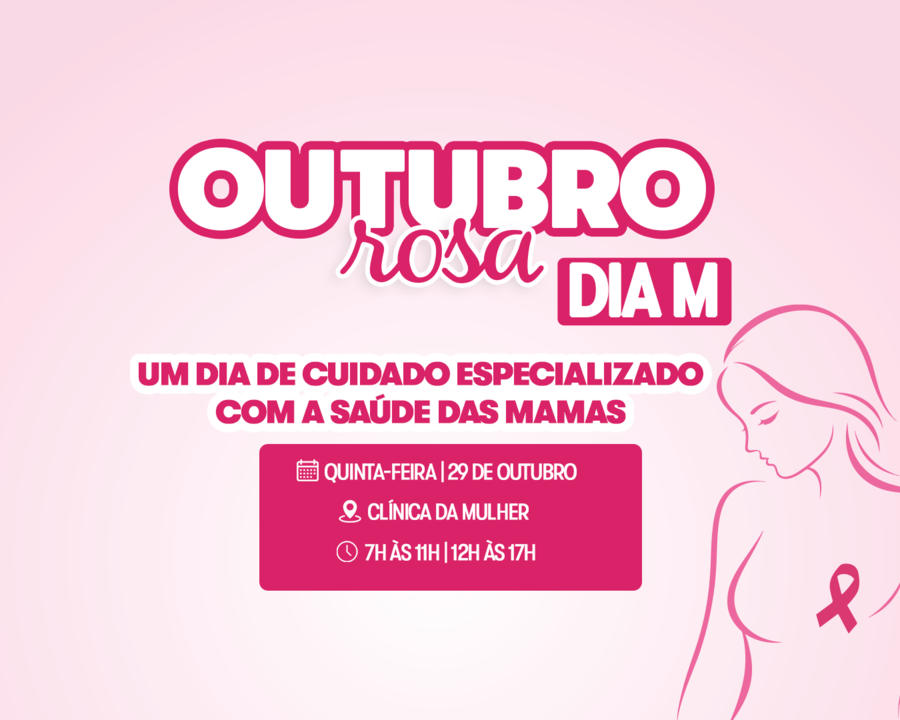 Outubro Rosa: Dia M acontece nesta quinta (29) com avaliação especializada na Clínica da Mulher